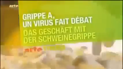 ARTE Doku Profiteure der Angst - das Geschäft mit der Schweinegrippe